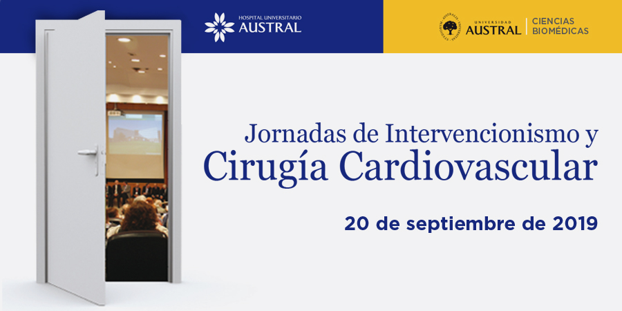 Jornadas de Intervencionismo y Cirugía Cardiovascular | Hospital Austral | Universidad Austral